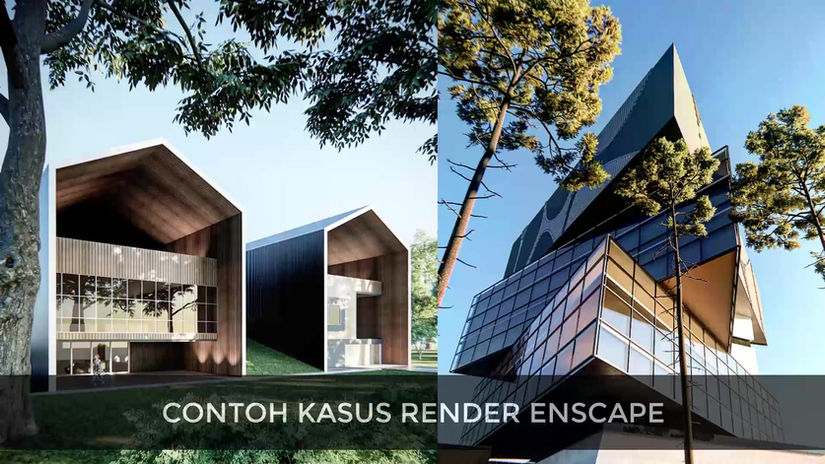 CONTOH KASUS RENDER ENSCAPE